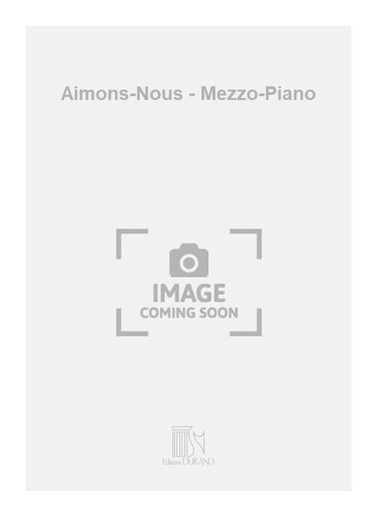 Aimons-Nous Mezzo-Piano